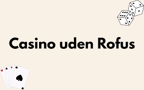 Online Casino Uden ROFUS med Paysafe Din Guide til Spil Online Casino Uden ROFUS med Paysafe Din Guide til Spil